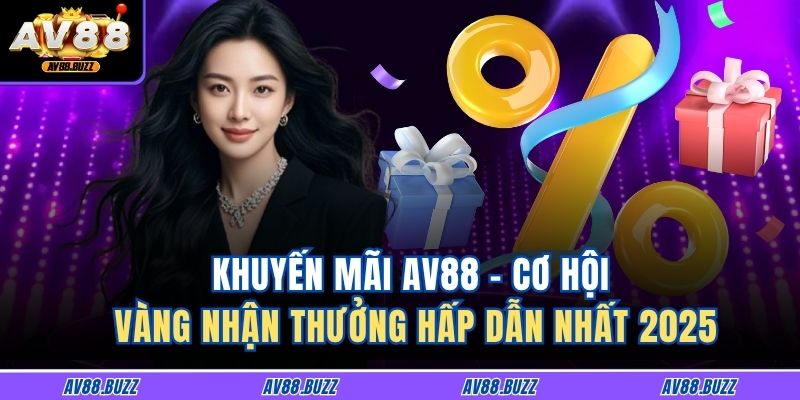 Khuyến Mãi AV88