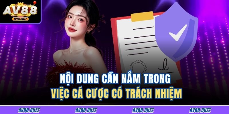 Nội dung cần nắm trong việc cá cược có trách nhiệm
